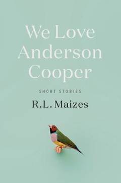 Banner Image for Book Club: “We Love Anderson Cooper” by R.L. Maizes